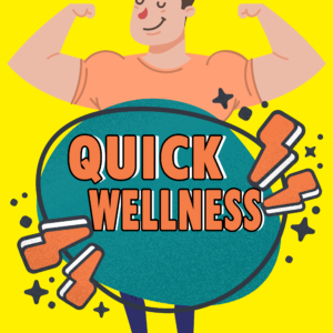 Quick Wellness