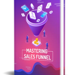 Mastering Sales Funnel